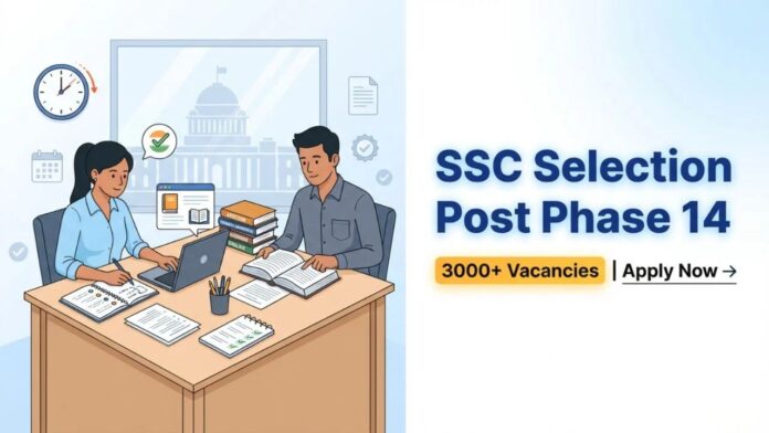SSC Selection Post Phase 14 भर्ती 2026 में बड़ा धमाका, जानें आवेदन प्रक्रिया पूरी